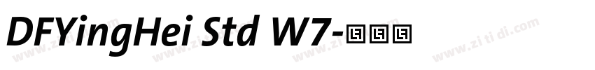 DFYingHei Std W7字体转换